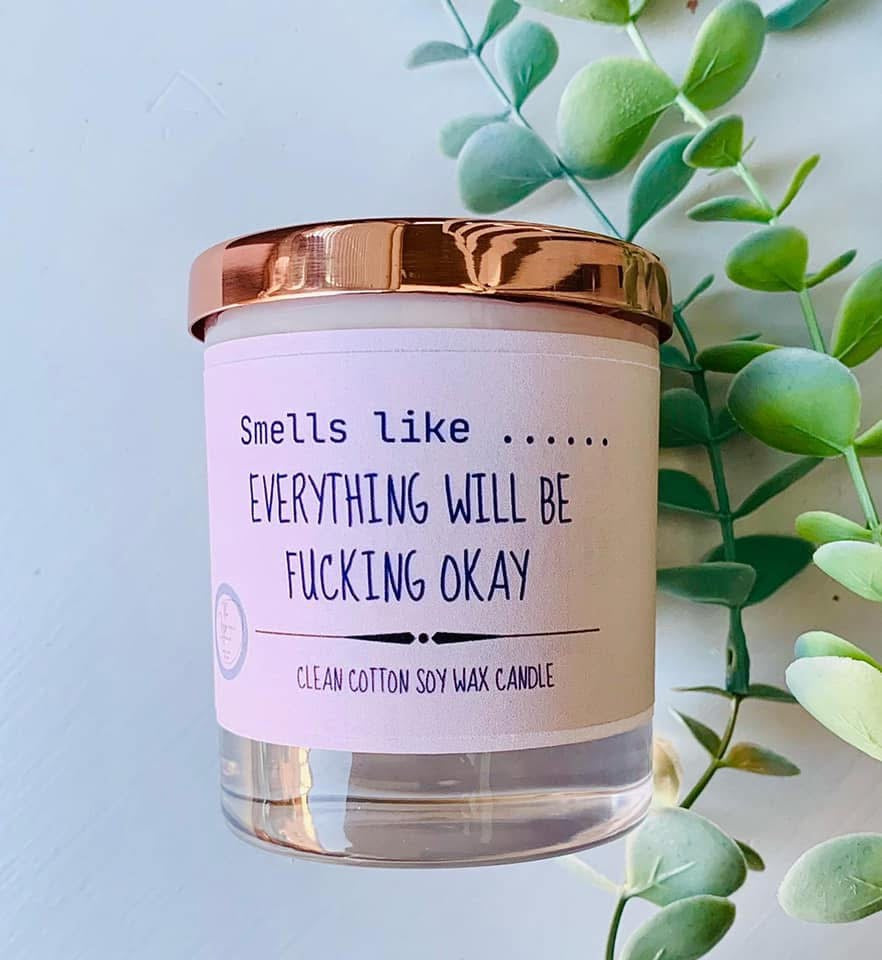 ‘Everything will be f*cking ok’ candle