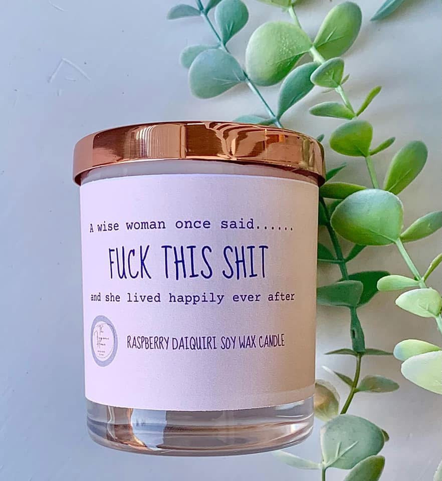 ‘F*ck this sh*t’ candle