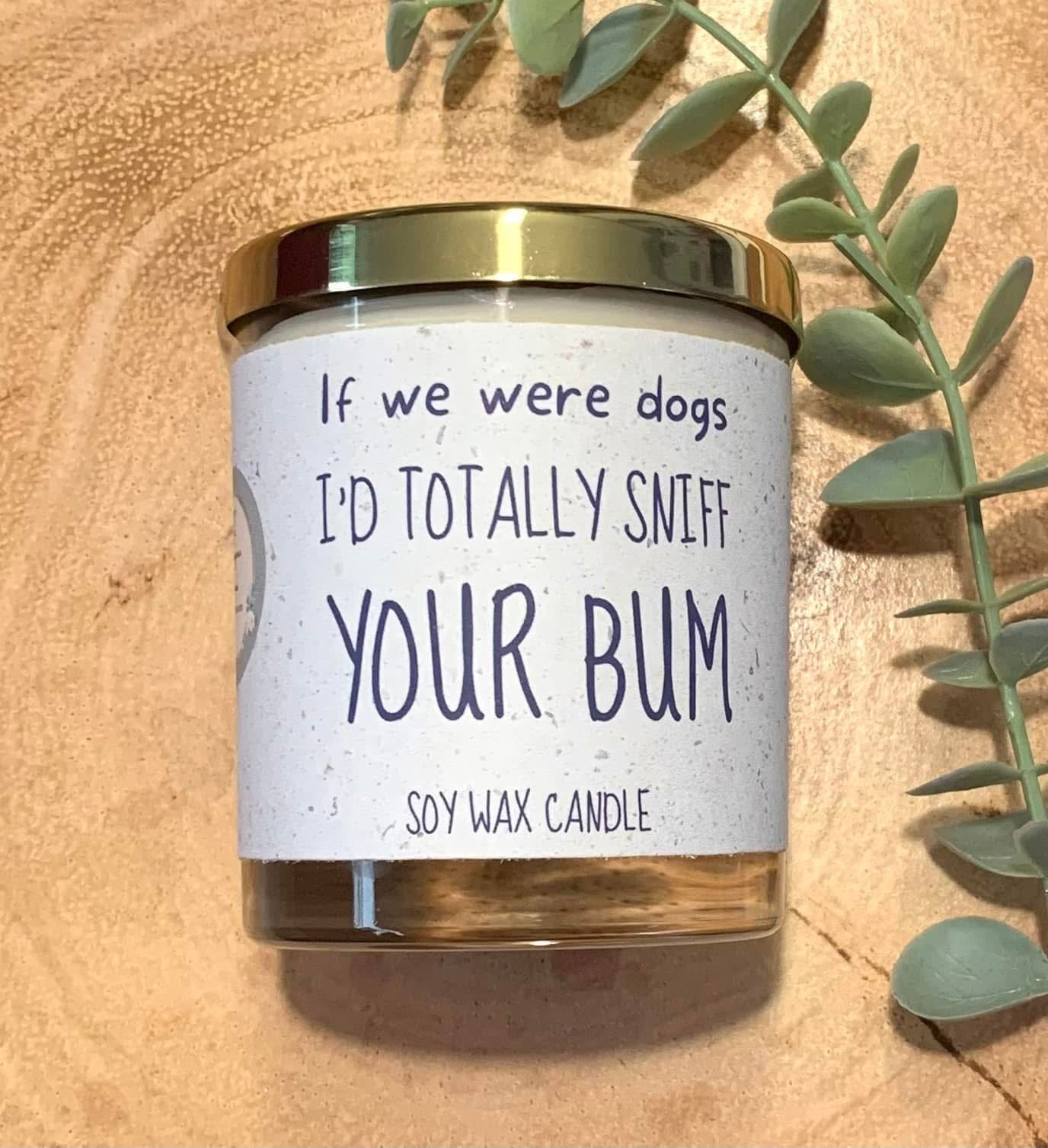 ‘If you were a dog’ candle