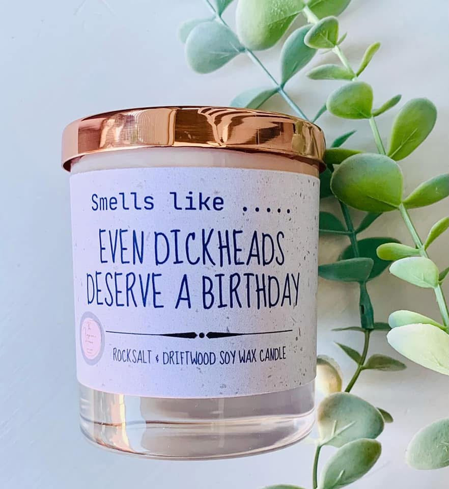 ‘Even dickheads deserve a birthday’ candle